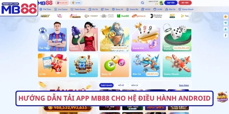 Hướng dẫn tải app MB88 cho hệ điều hành Android